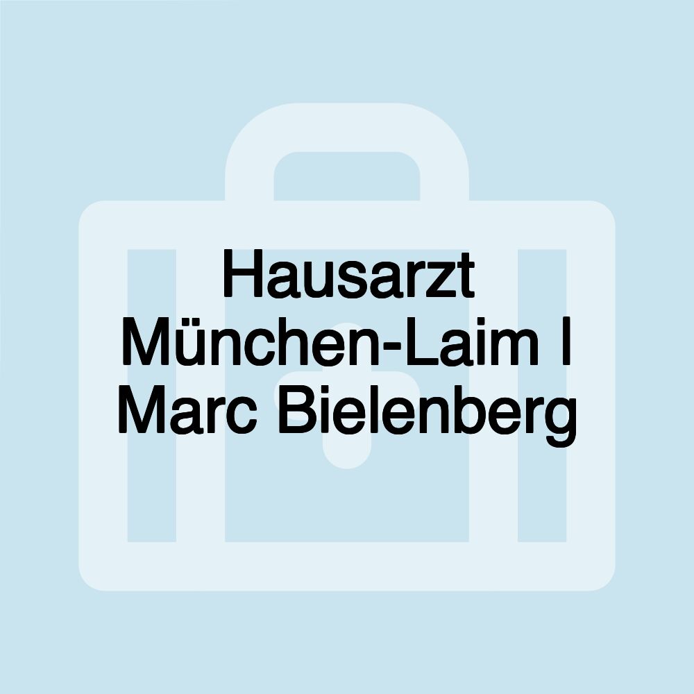 Hausarzt München-Laim | Marc Bielenberg