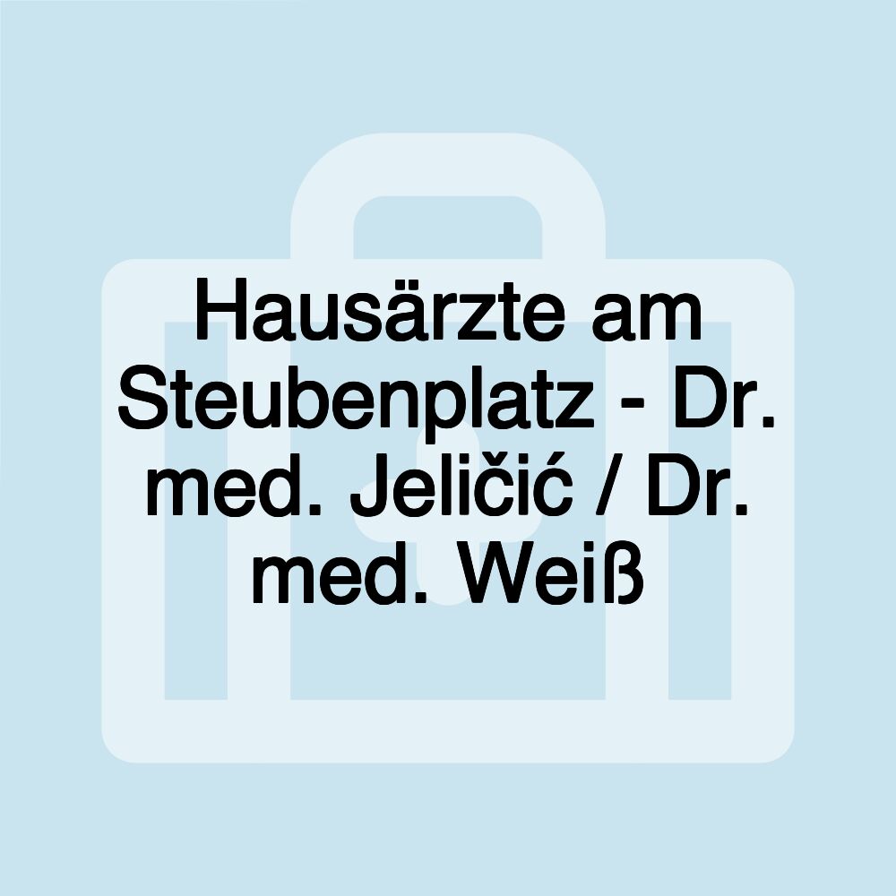 Hausärzte am Steubenplatz - Dr. med. Jeličić / Dr. med. Weiß