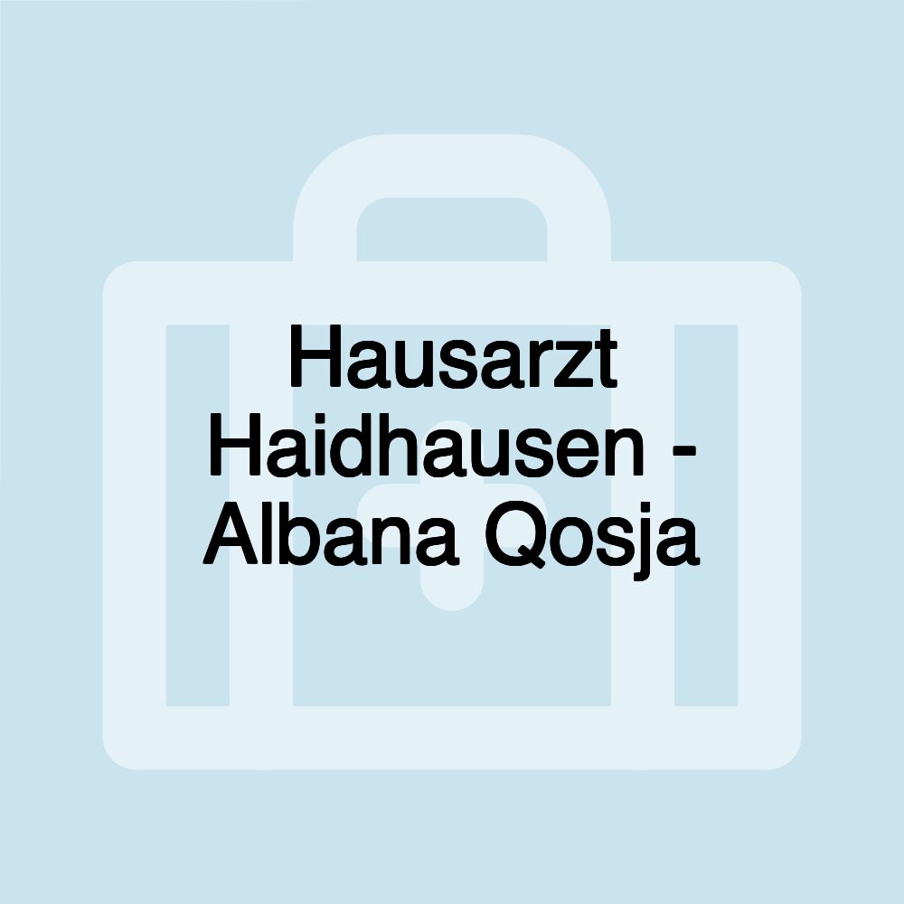 Hausarzt Haidhausen - Albana Qosja