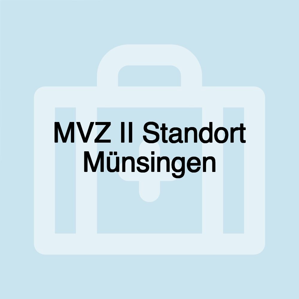 MVZ II Standort Münsingen