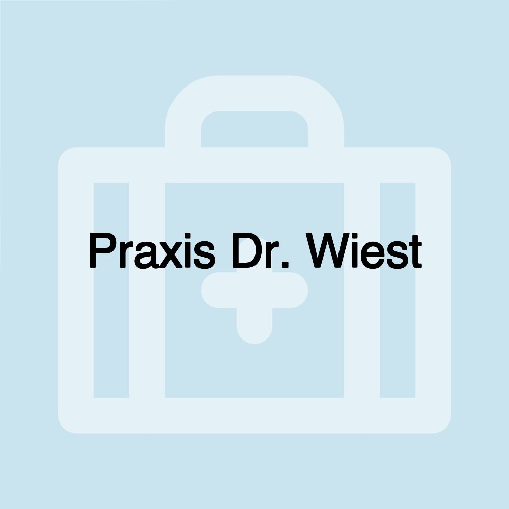 Praxis Dr. Wiest