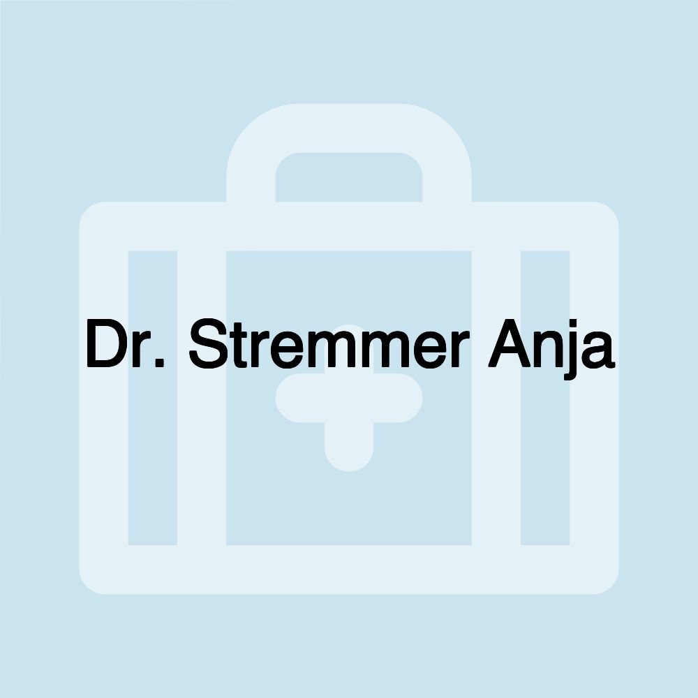 Dr. Stremmer Anja