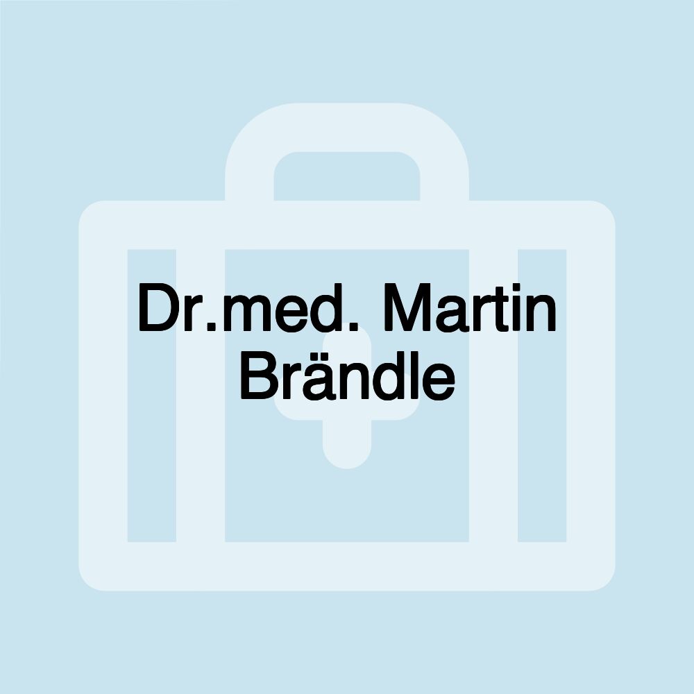 Dr.med. Martin Brändle