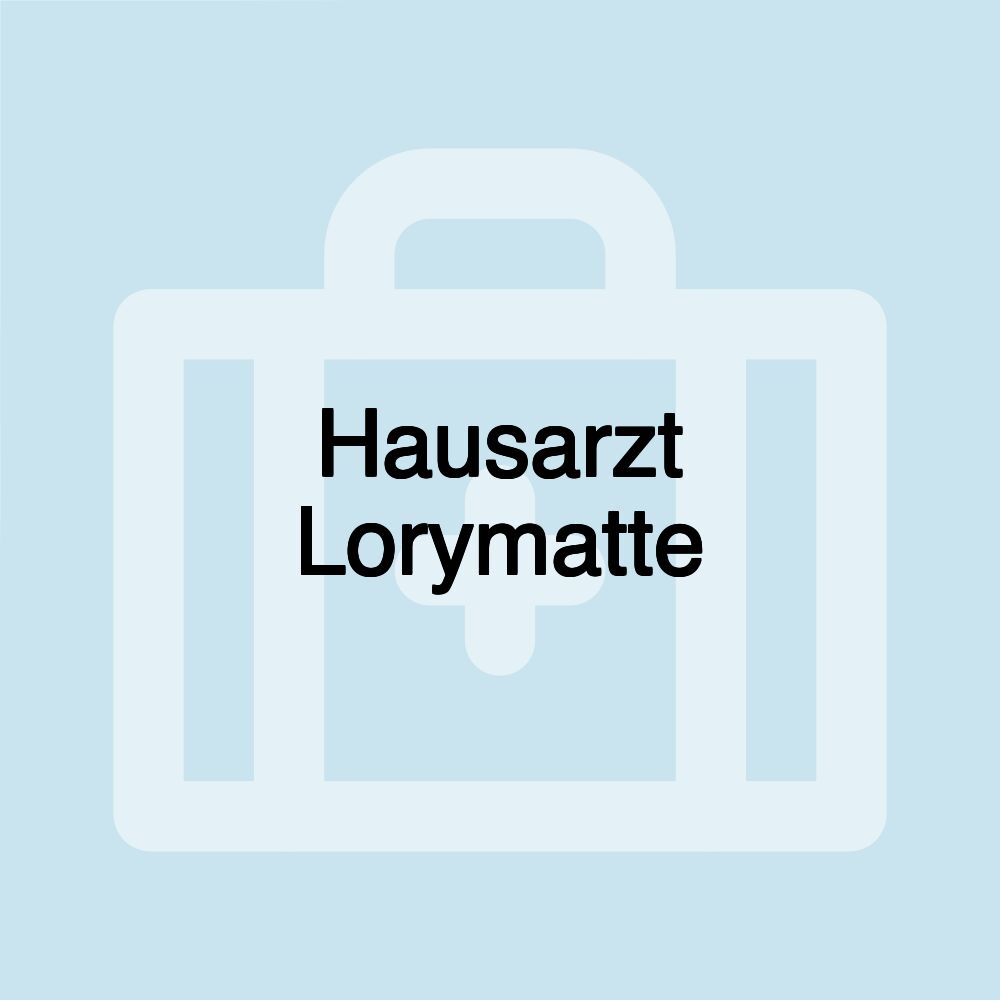 Hausarzt Lorymatte