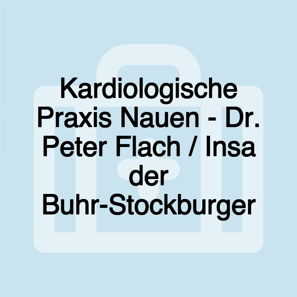 Kardiologische Praxis Nauen - Dr. Peter Flach / Insa der Buhr-Stockburger