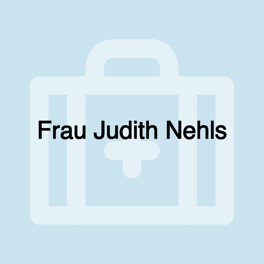 Frau Judith Nehls