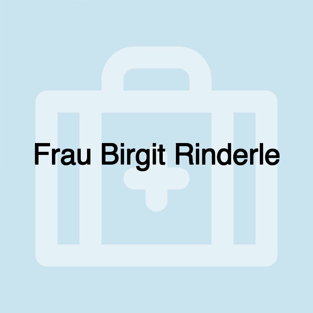 Frau Birgit Rinderle