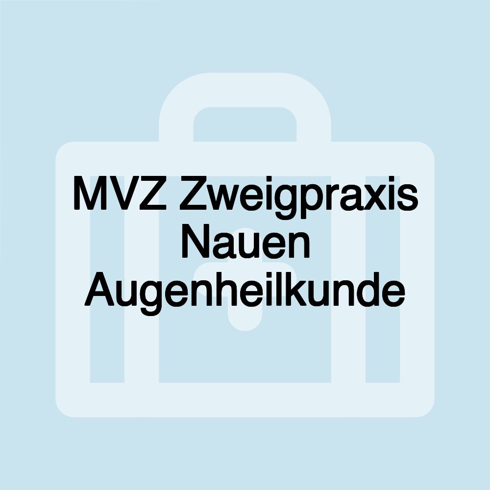 MVZ Zweigpraxis Nauen Augenheilkunde