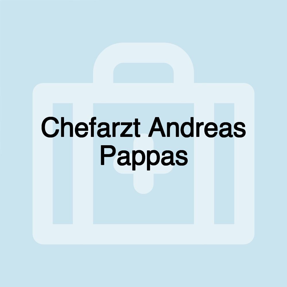 Chefarzt Andreas Pappas