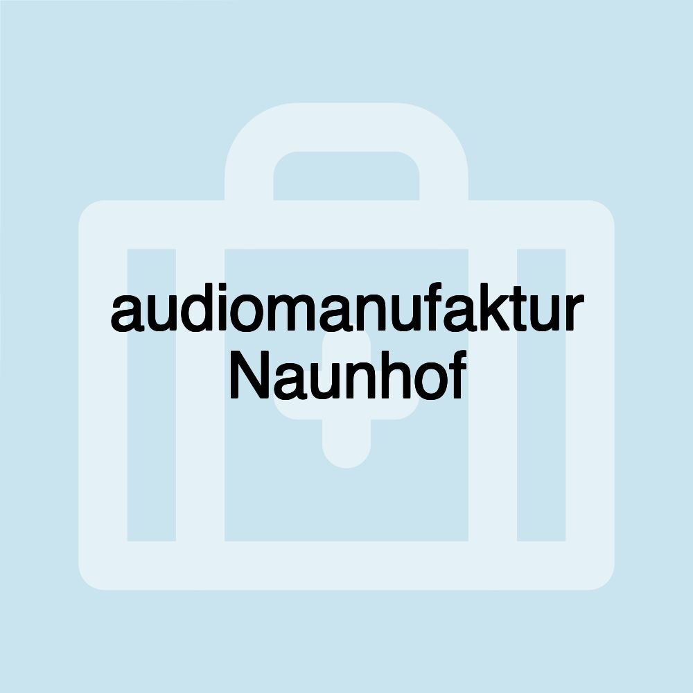 audiomanufaktur Naunhof