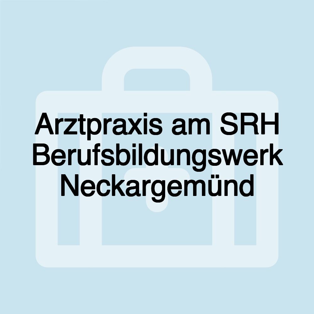 Arztpraxis am SRH Berufsbildungswerk Neckargemünd