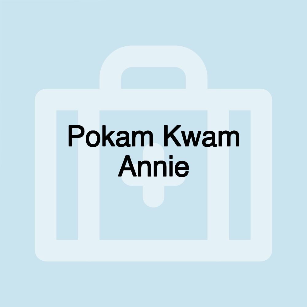 Pokam Kwam Annie