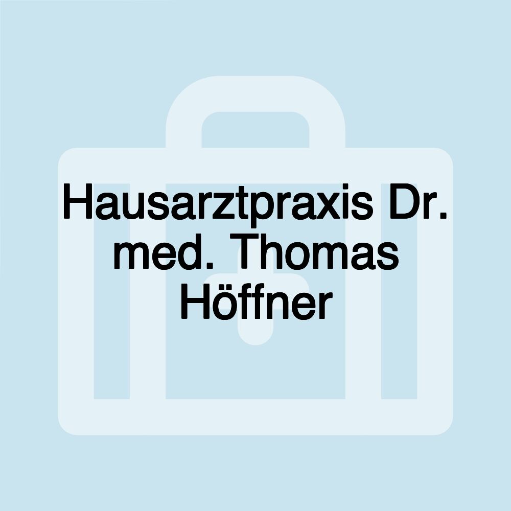 Hausarztpraxis Dr. med. Thomas Höffner