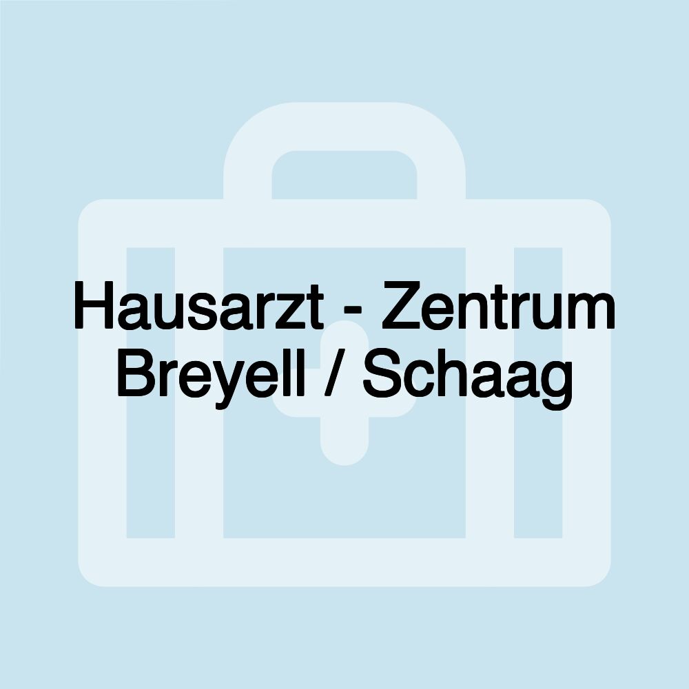 Hausarzt - Zentrum Breyell / Schaag