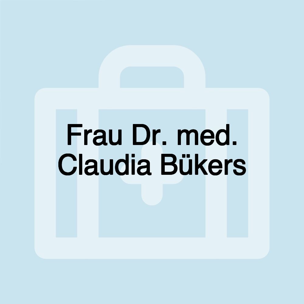 Frau Dr. med. Claudia Bükers