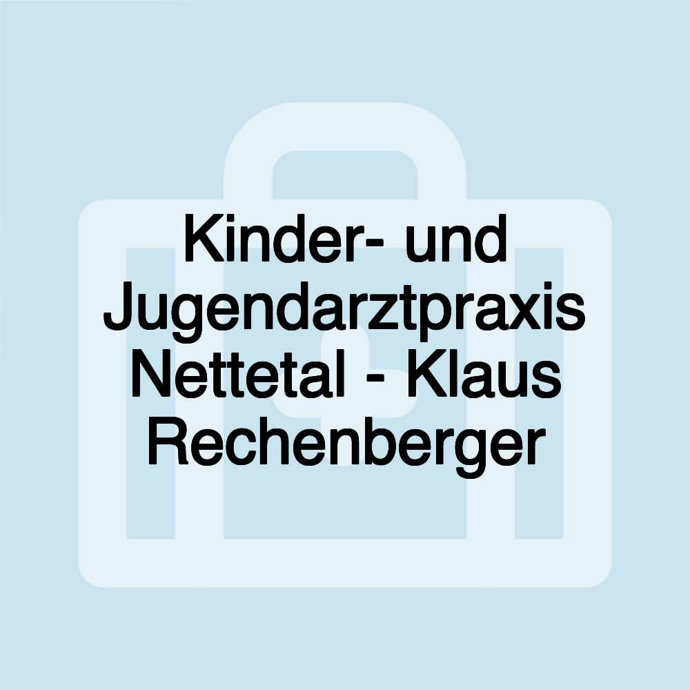 Kinder- und Jugendarztpraxis Nettetal - Klaus Rechenberger