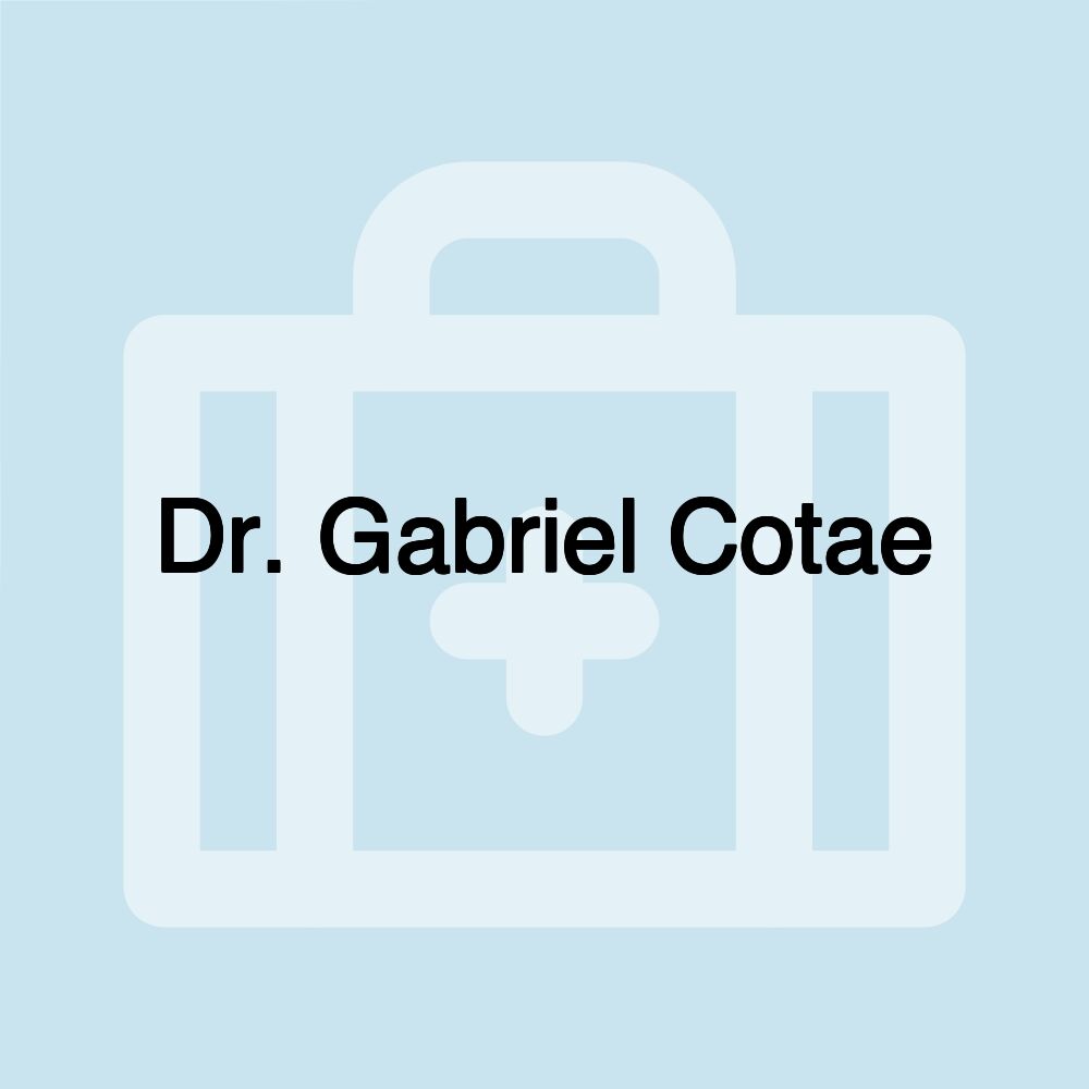 Dr. Gabriel Cotae