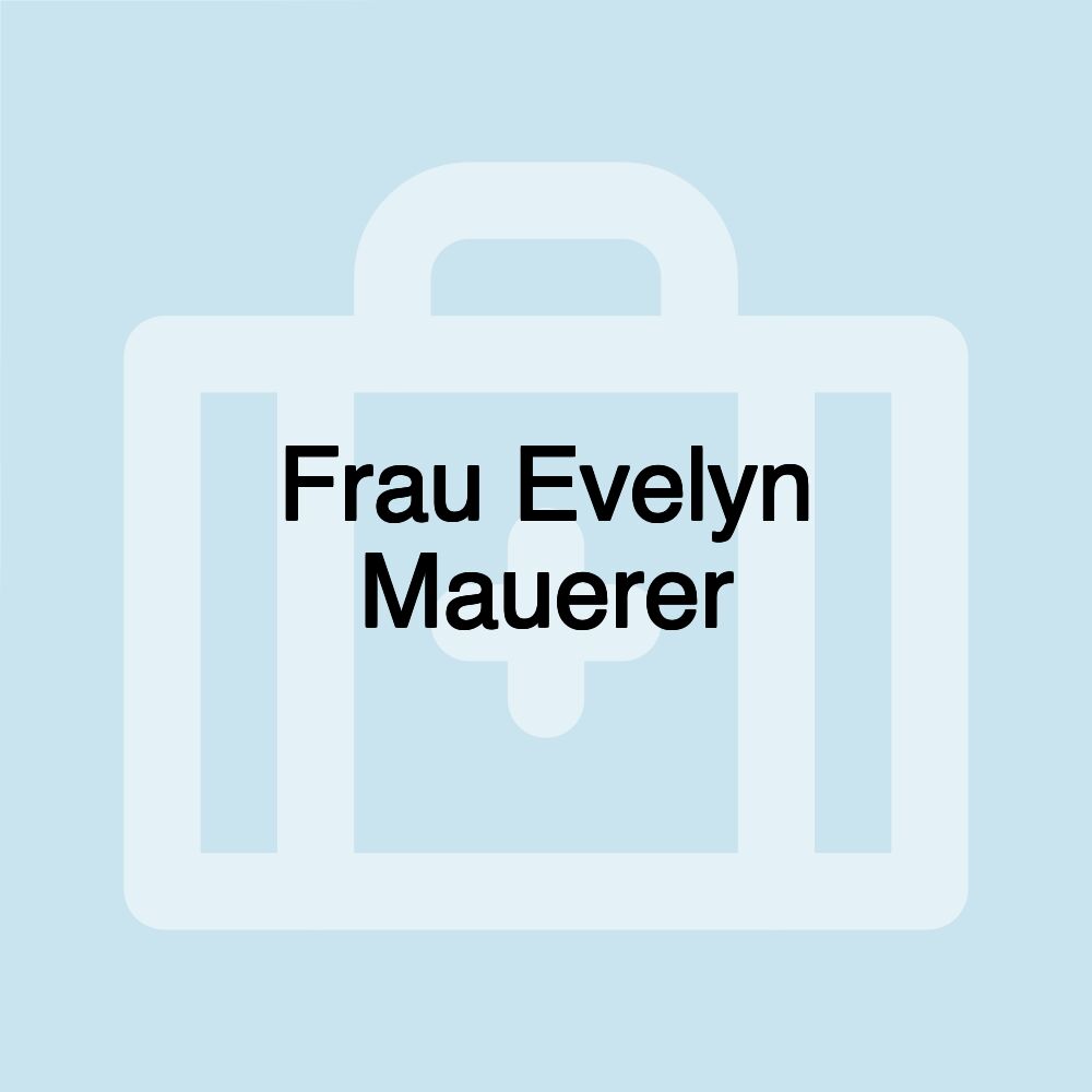 Frau Evelyn Mauerer