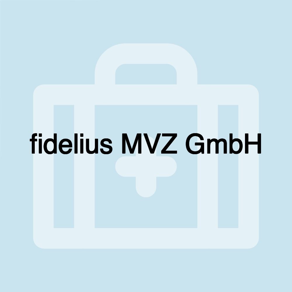 fidelius MVZ GmbH