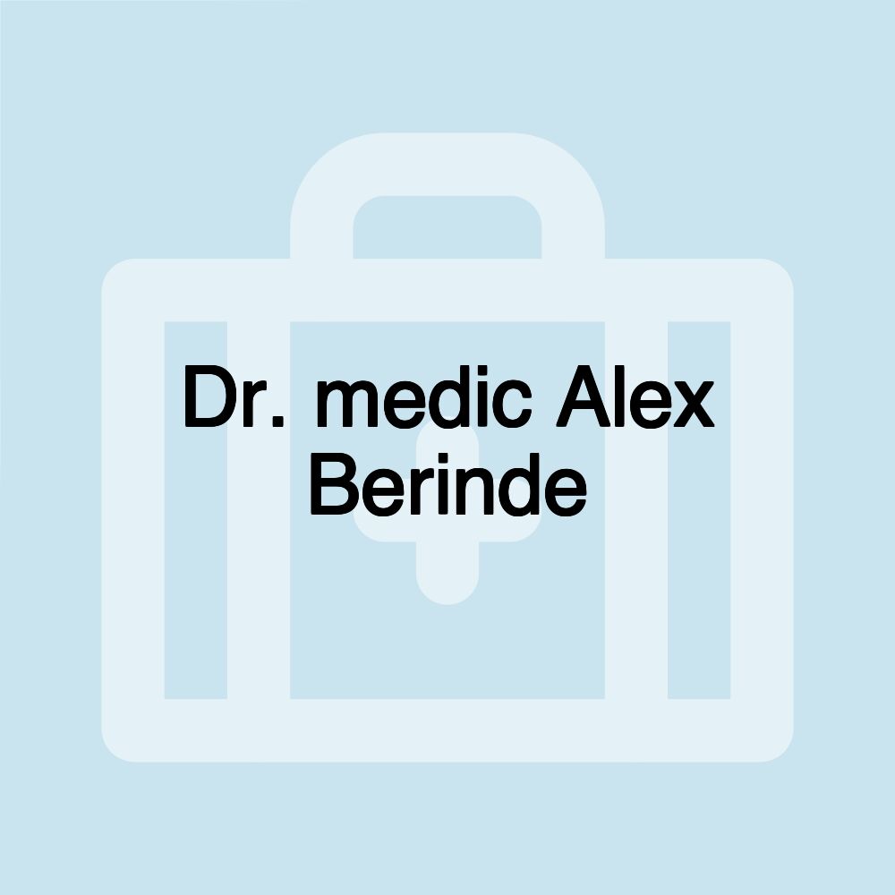 Dr. medic Alex Berinde