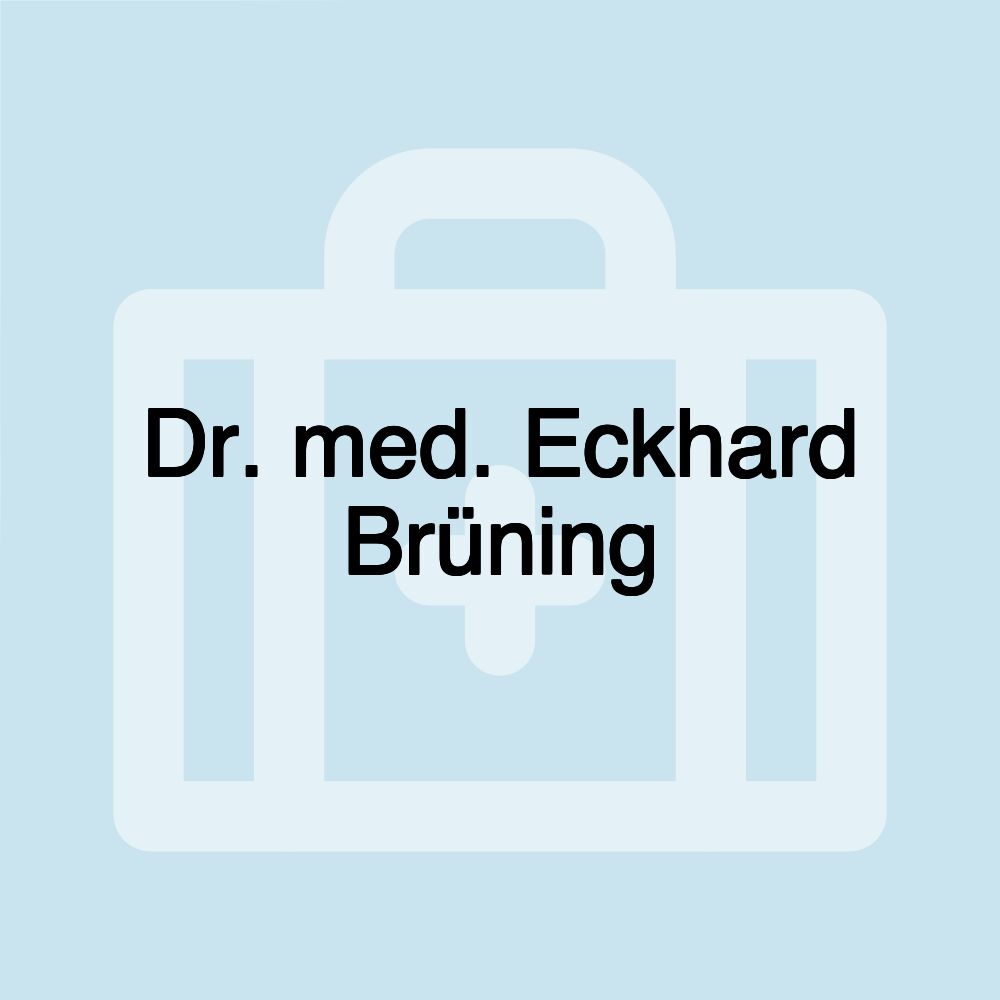 Dr. med. Eckhard Brüning