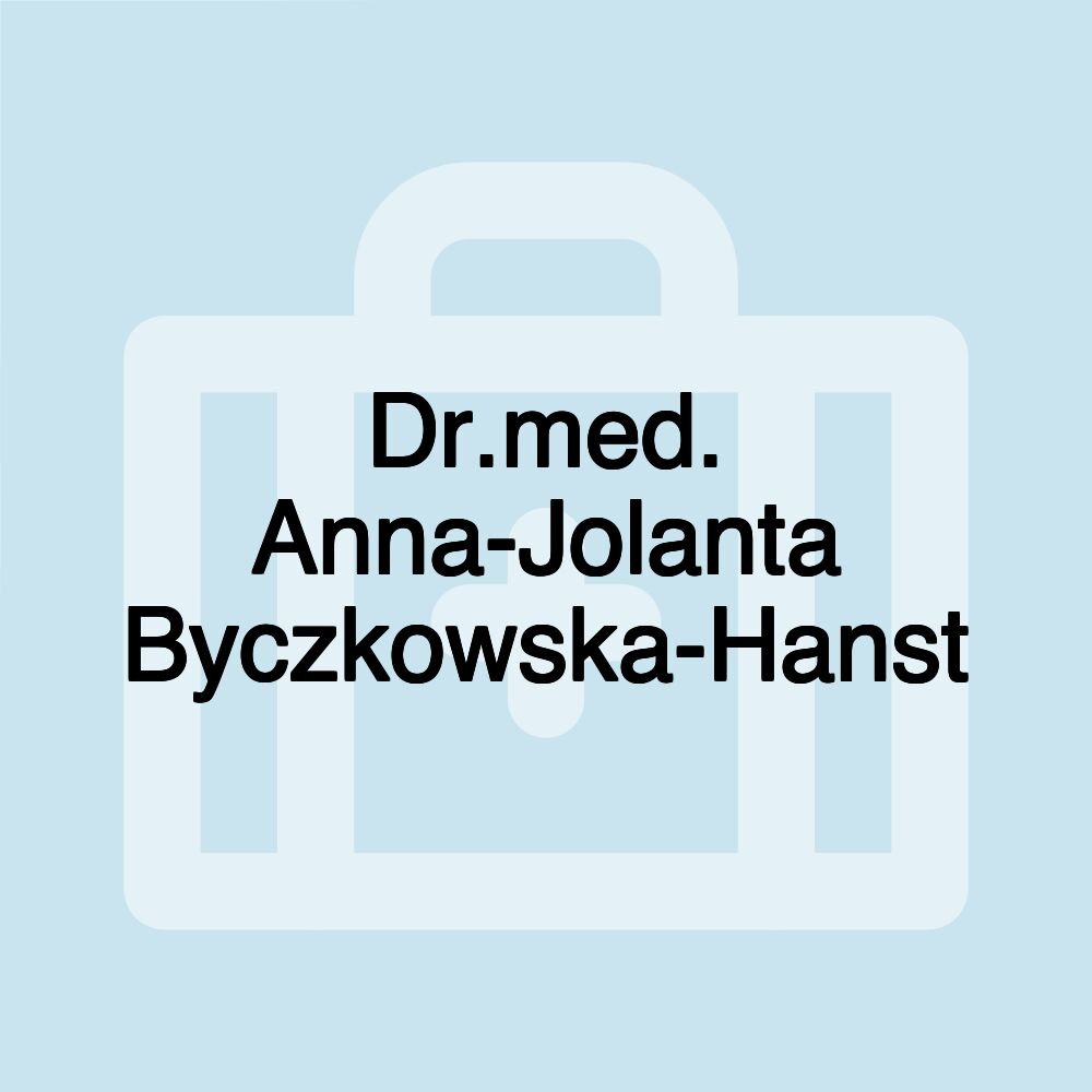 Dr.med. Anna-Jolanta Byczkowska-Hanst