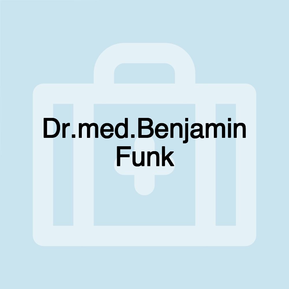 Dr.med.Benjamin Funk