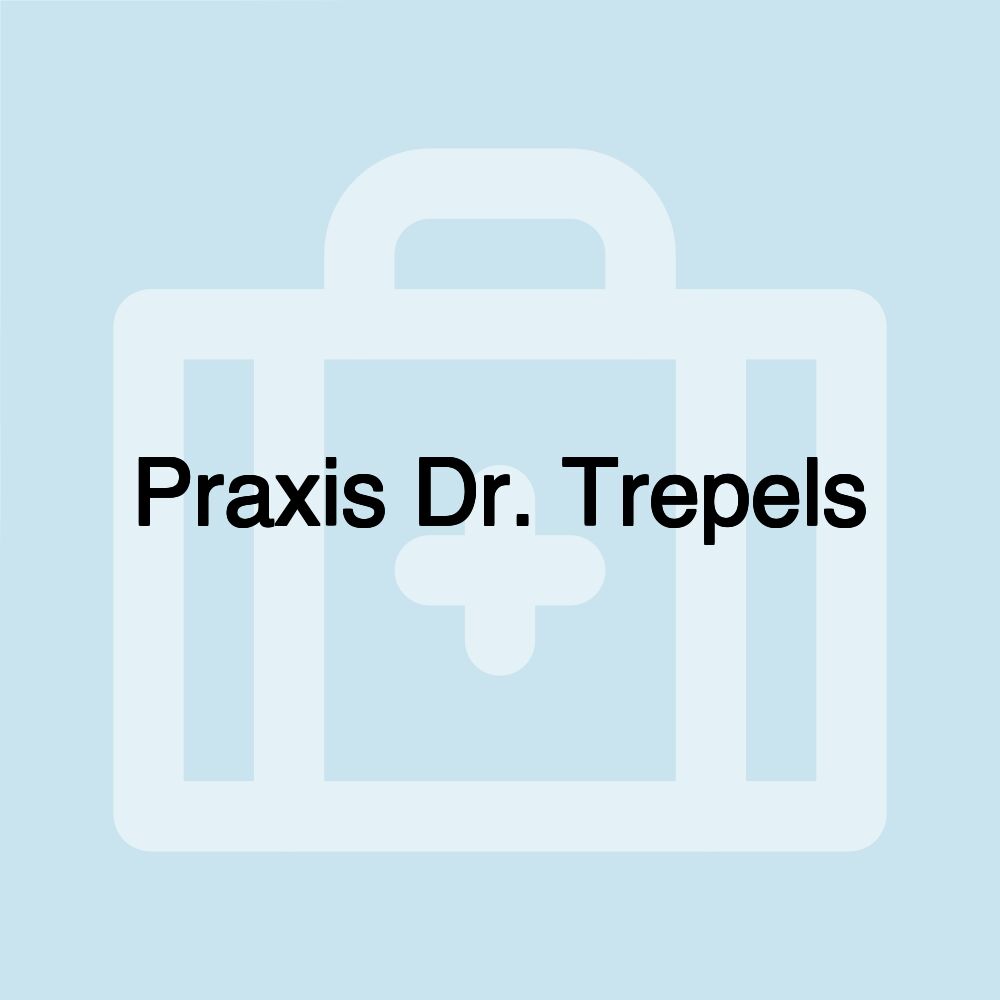 Praxis Dr. Trepels