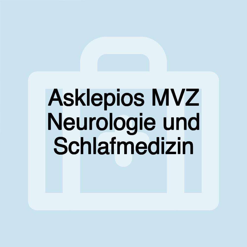 Asklepios MVZ Neurologie und Schlafmedizin