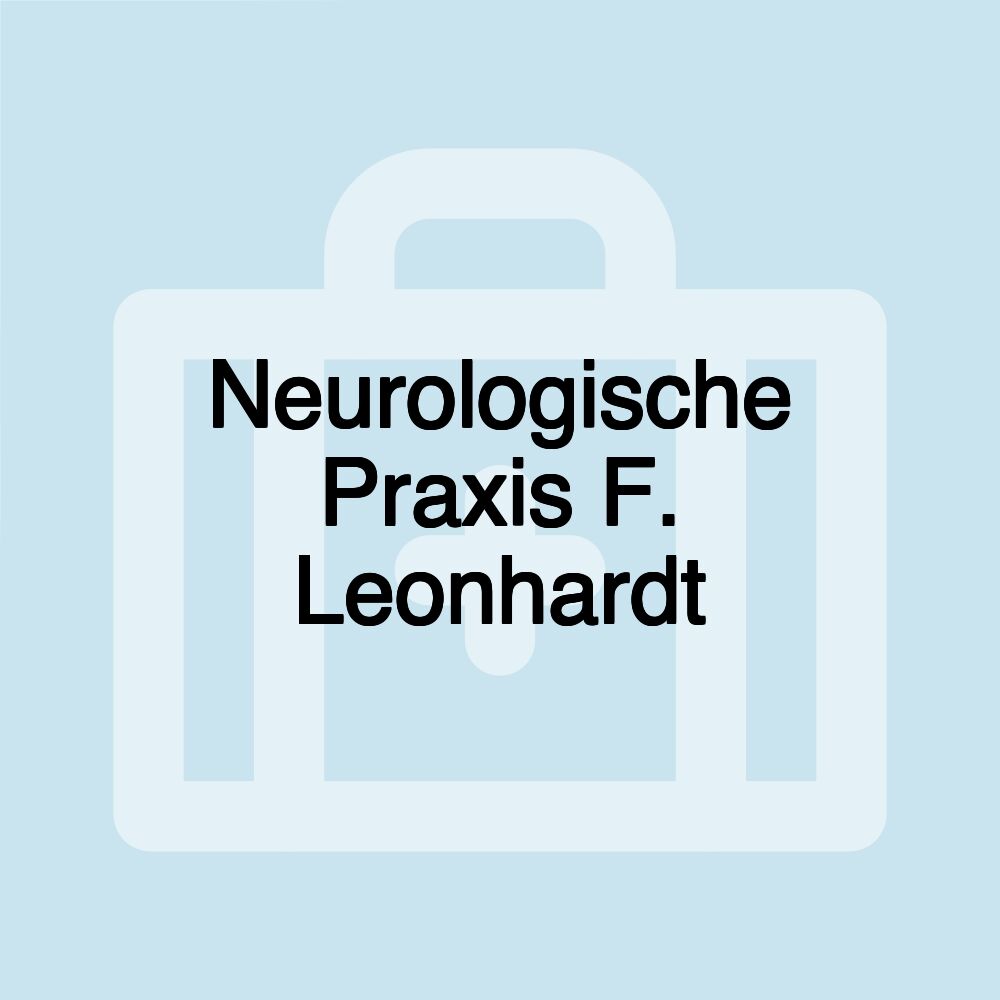 Neurologische Praxis F. Leonhardt