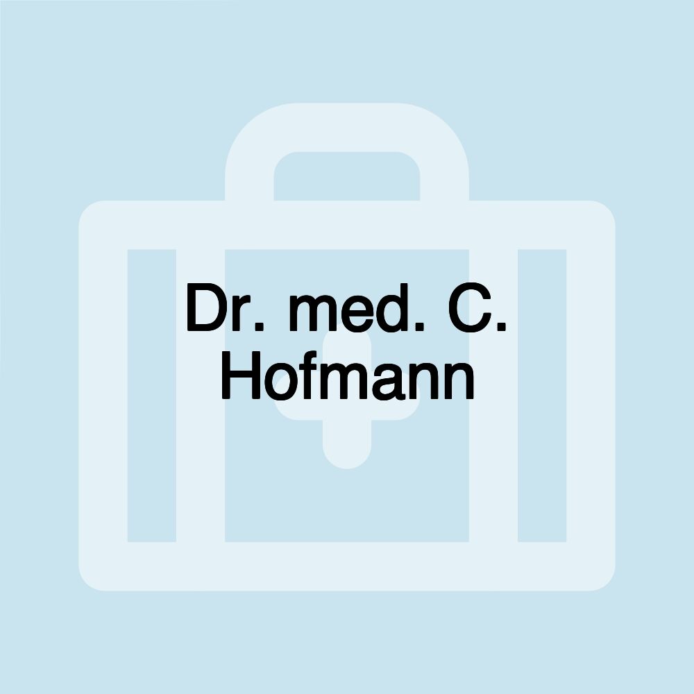 Dr. med. C. Hofmann