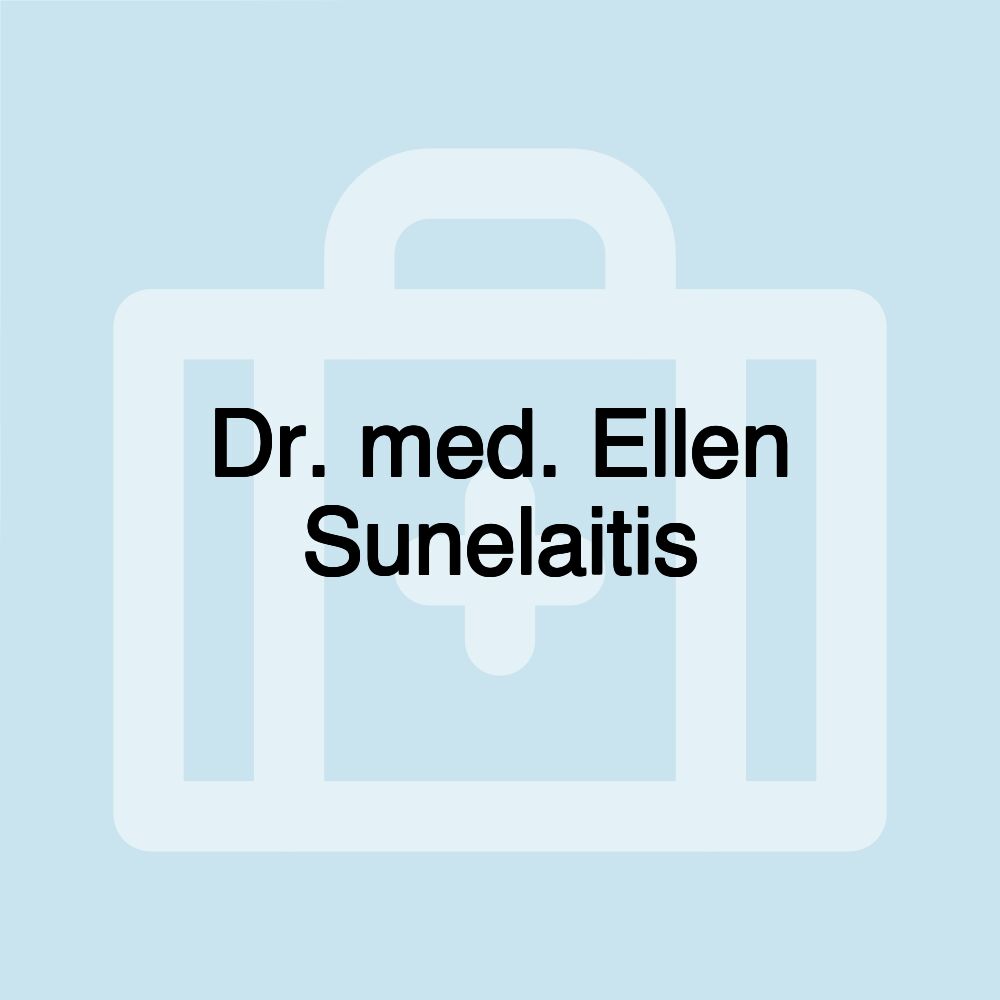 Dr. med. Ellen Sunelaitis