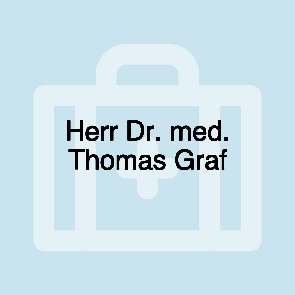 Herr Dr. med. Thomas Graf