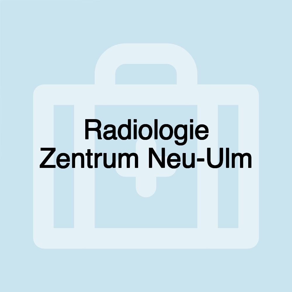 Radiologie Zentrum Neu-Ulm