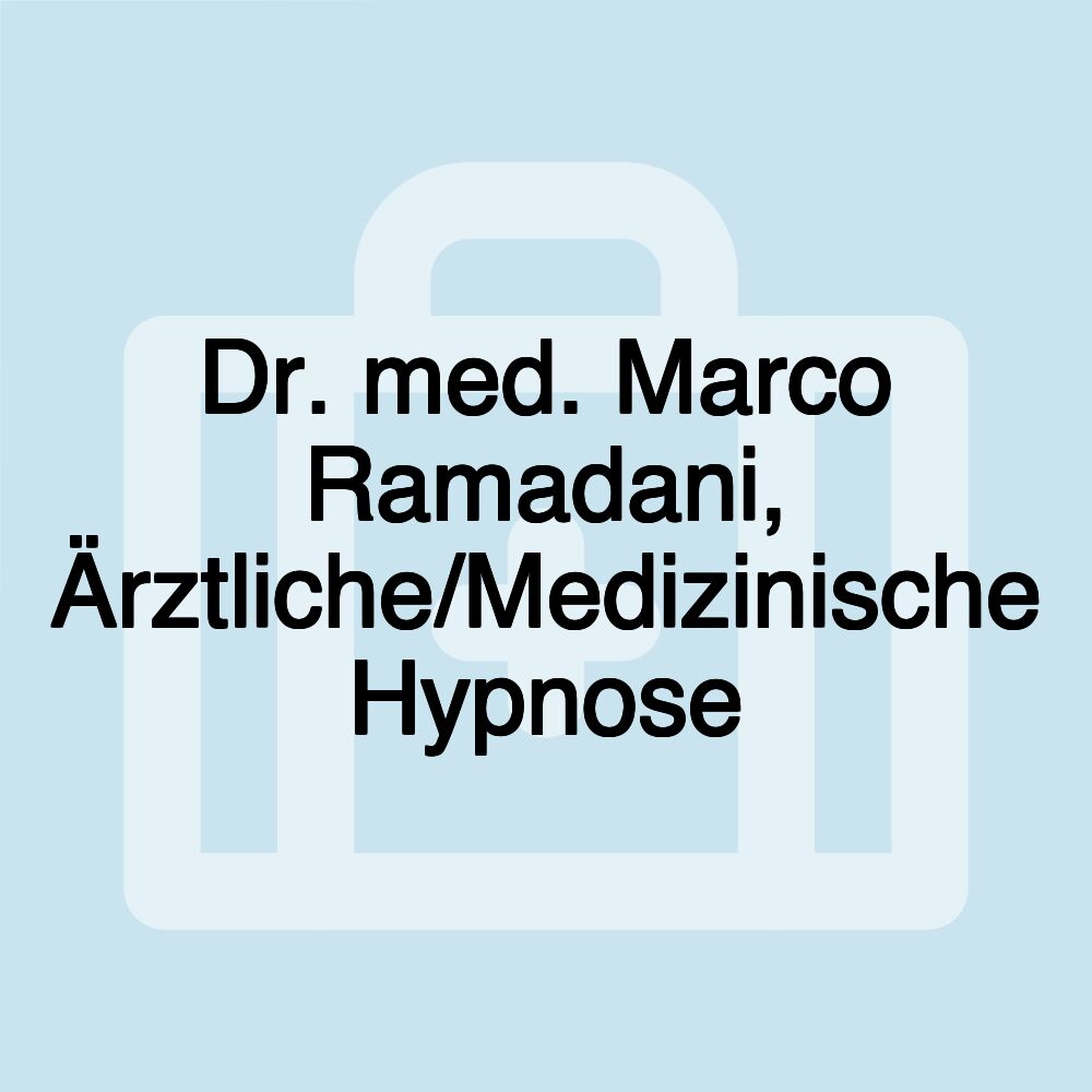 Dr. med. Marco Ramadani, Ärztliche/Medizinische Hypnose