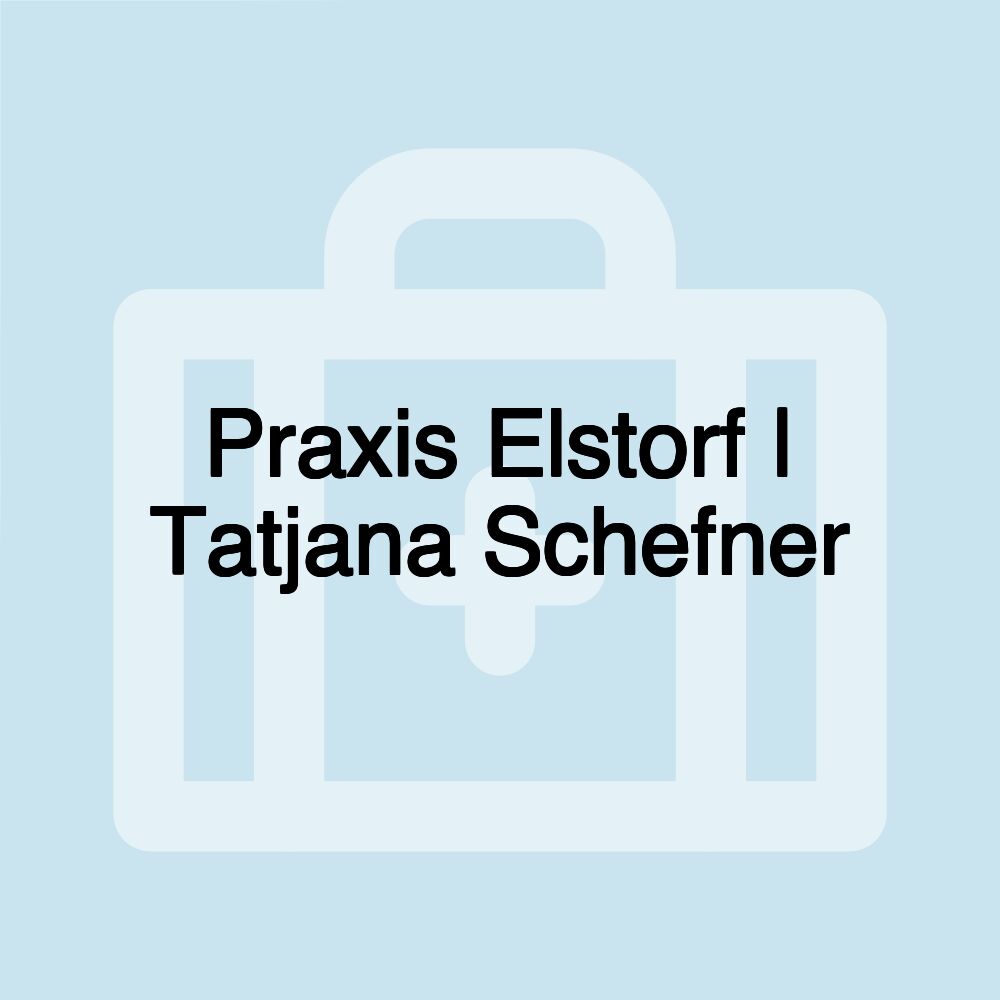 Praxis Elstorf | Tatjana Schefner