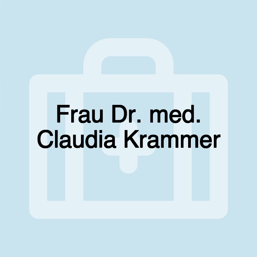 Frau Dr. med. Claudia Krammer