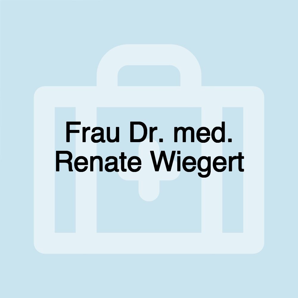 Frau Dr. med. Renate Wiegert