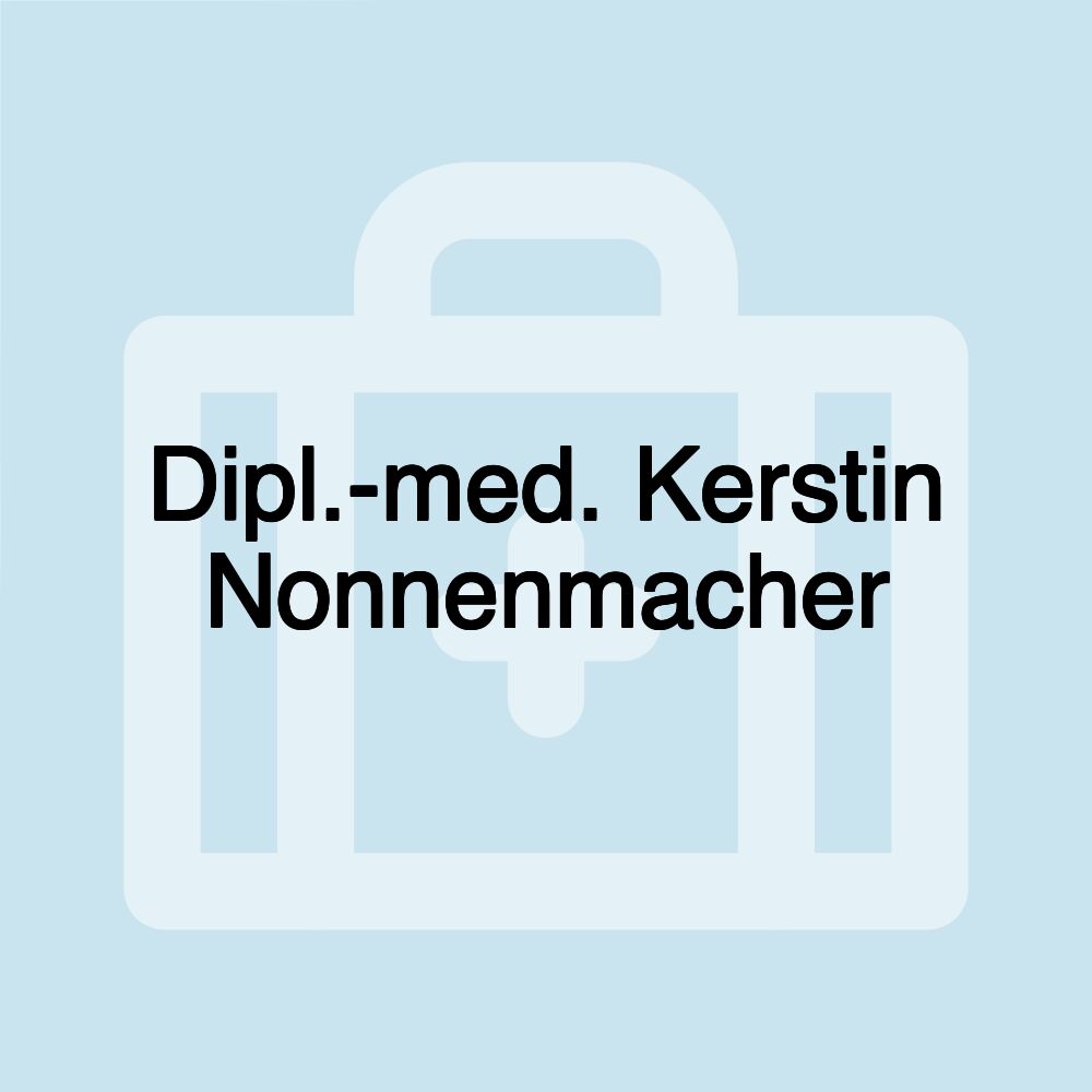 Dipl.-med. Kerstin Nonnenmacher