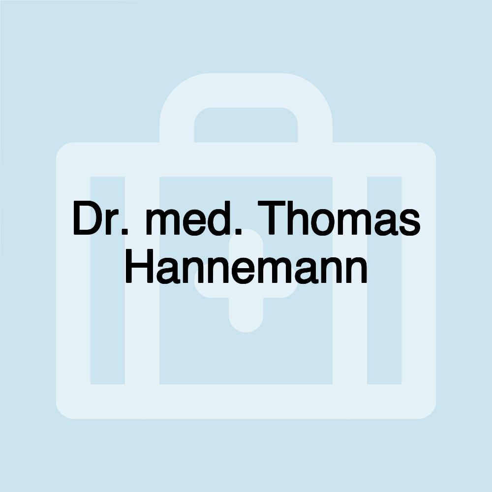 Dr. med. Thomas Hannemann