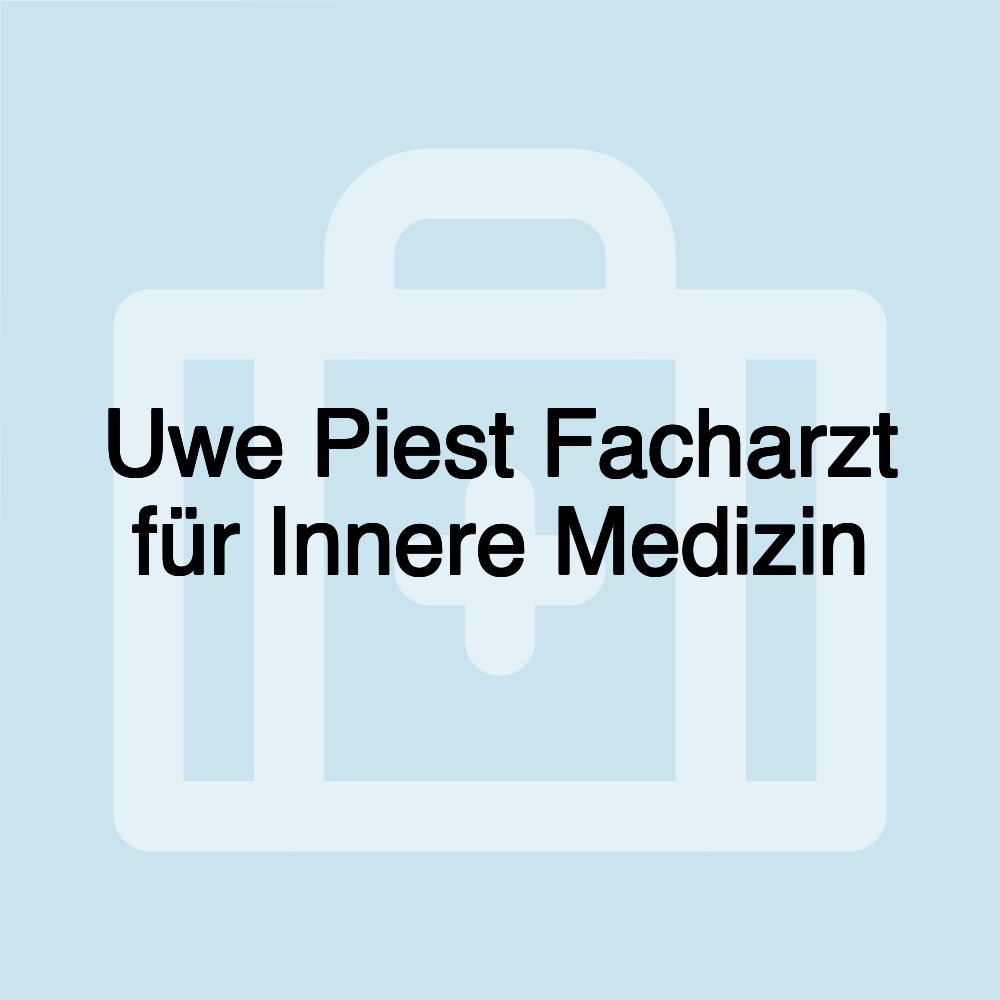 Uwe Piest Facharzt für Innere Medizin