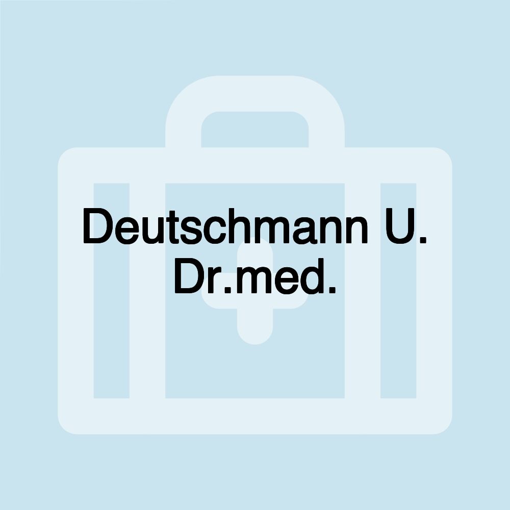 Deutschmann U. Dr.med.