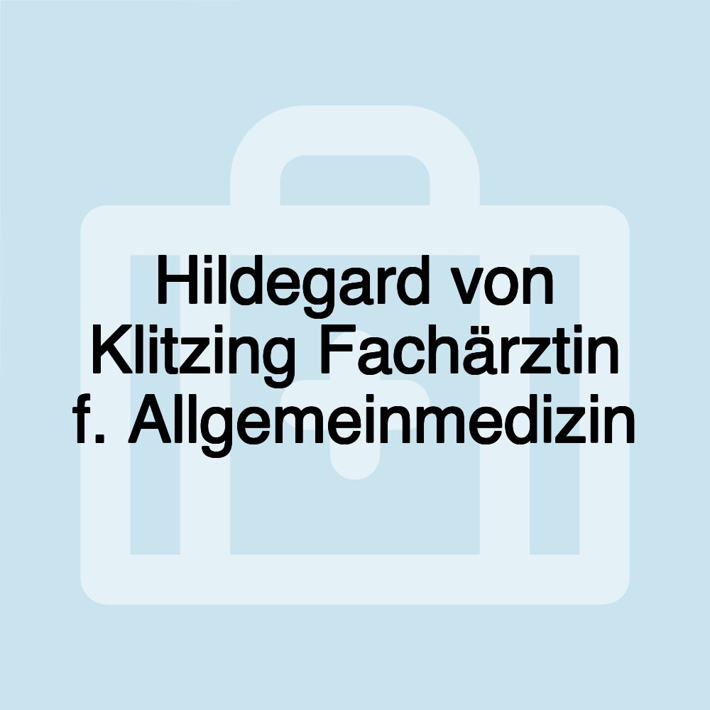 Hildegard von Klitzing Fachärztin f. Allgemeinmedizin