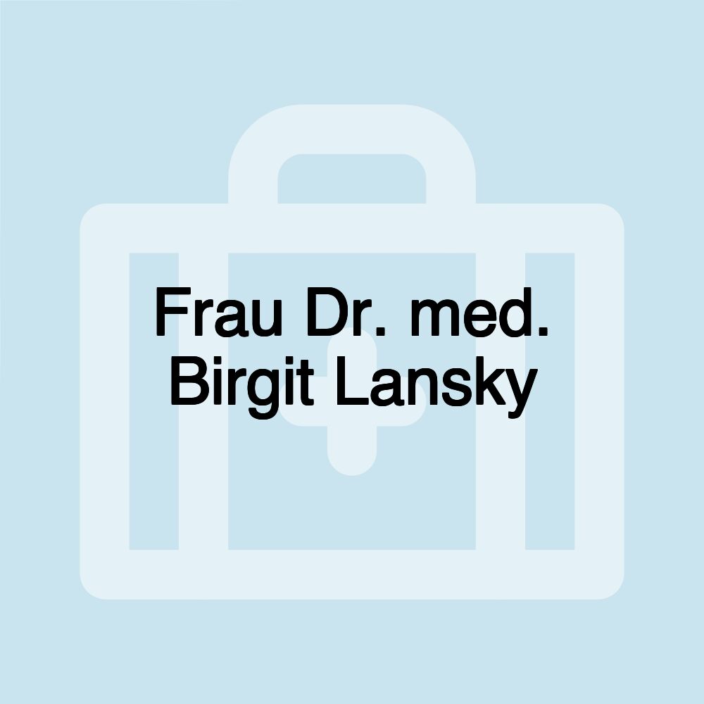 Frau Dr. med. Birgit Lansky