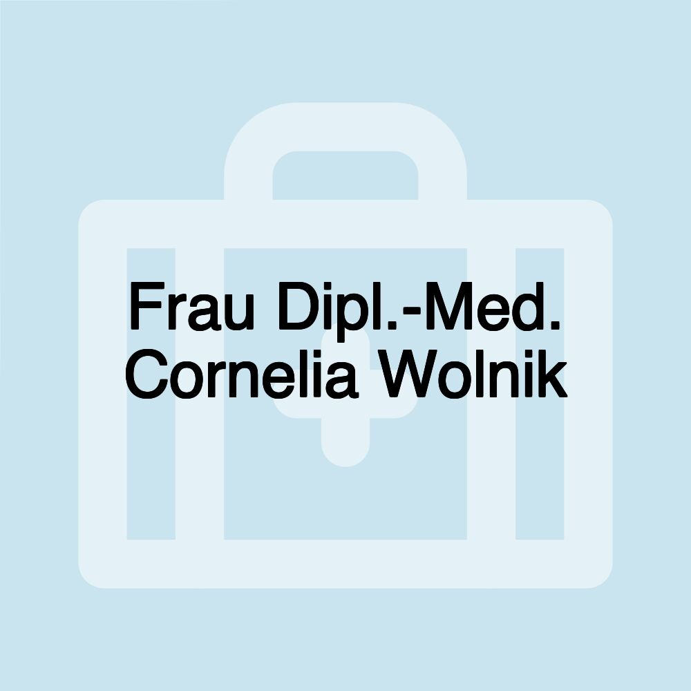 Frau Dipl.-Med. Cornelia Wolnik