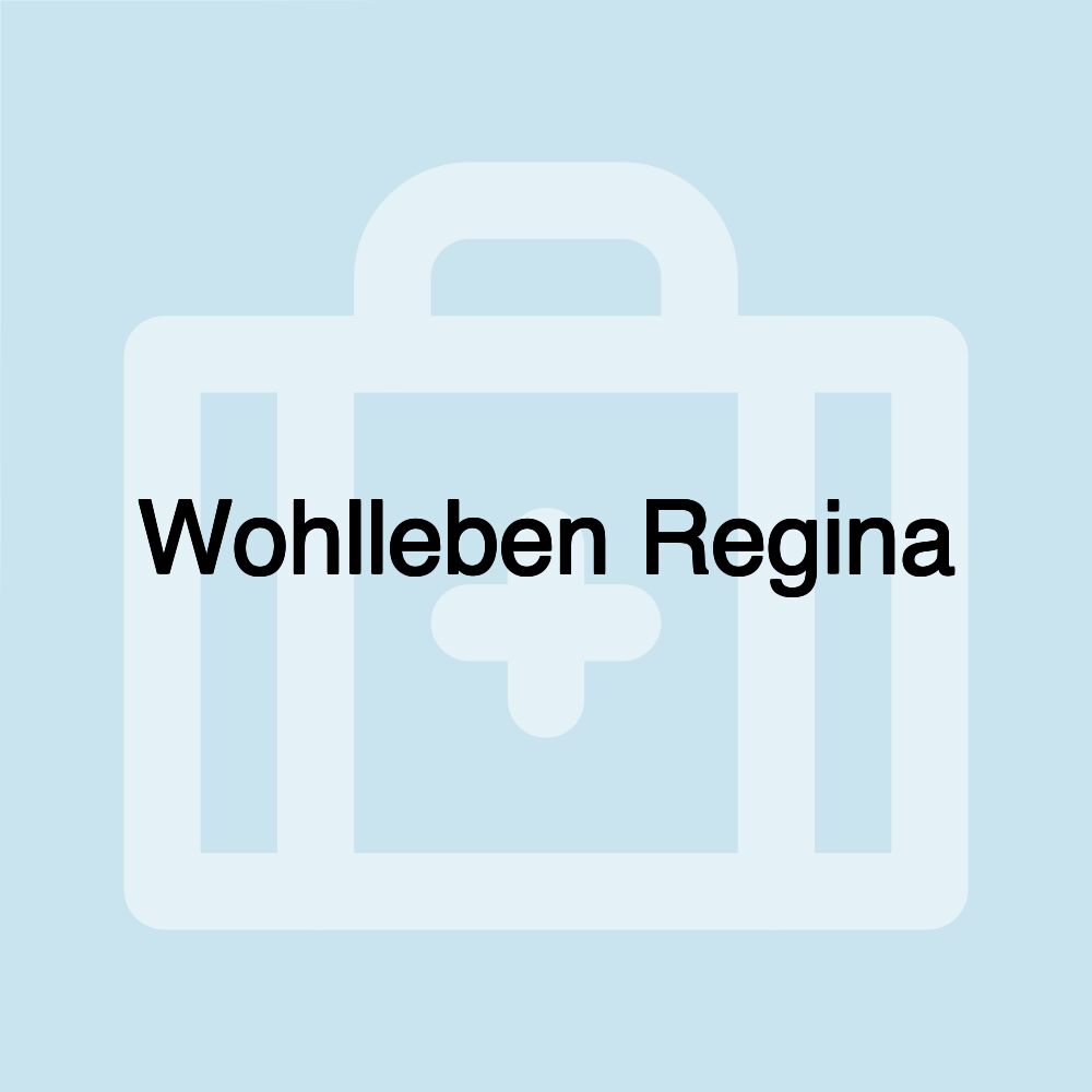 Wohlleben Regina