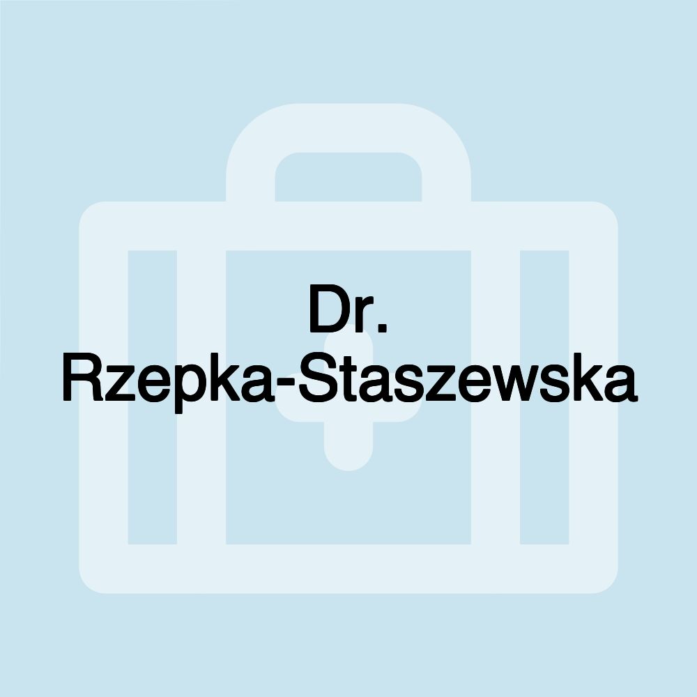 Dr. Rzepka-Staszewska