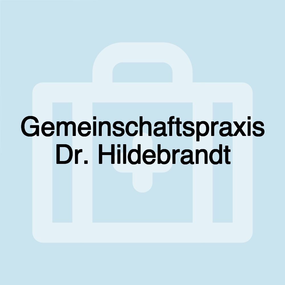 Gemeinschaftspraxis Dr. Hildebrandt