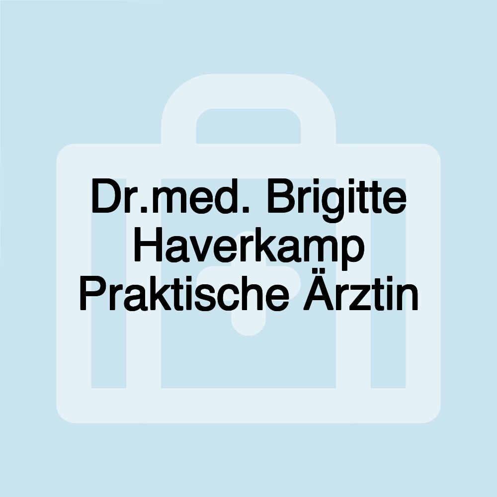 Dr.med. Brigitte Haverkamp Praktische Ärztin