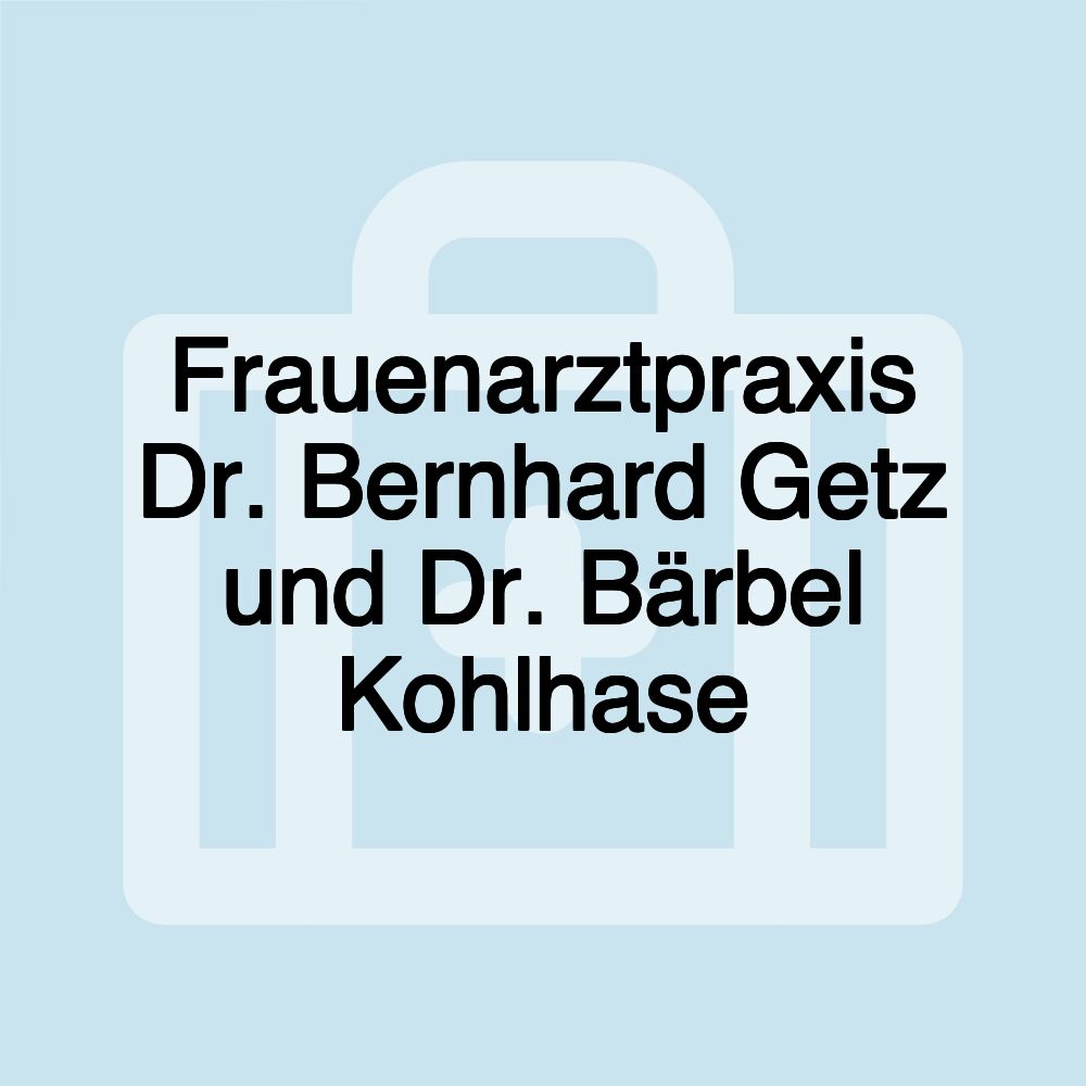 Frauenarztpraxis Dr. Bernhard Getz und Dr. Bärbel Kohlhase